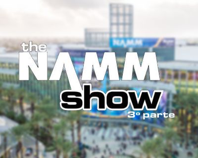 NAMM Show 2018, Novedades Parte 3